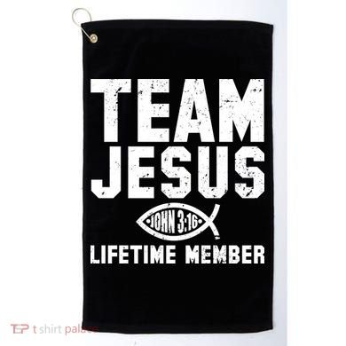 Team Jesus Lifetime Member John 3:16 Golf Towel