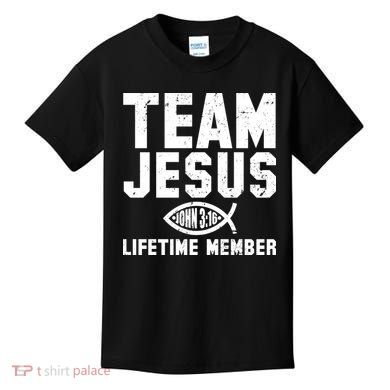 Team Jesus Lifetime Member John 3:16 Kids T-Shirt