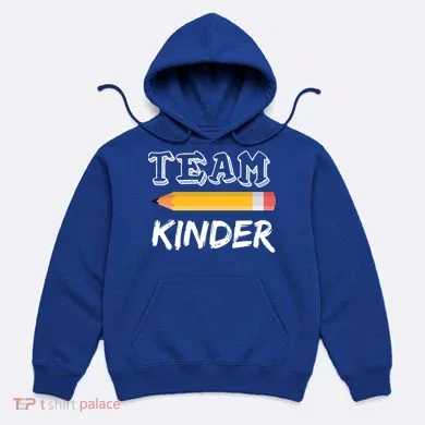 Team Kinder Kindergarten Hoodie