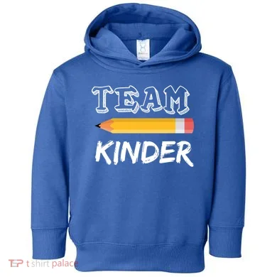 Team Kinder Kindergarten Toddler Hoodie