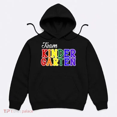 Team Kindergarten Hoodie