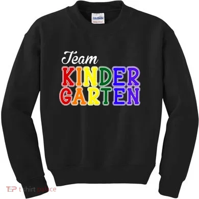 Team Kindergarten Kids Sweatshirt