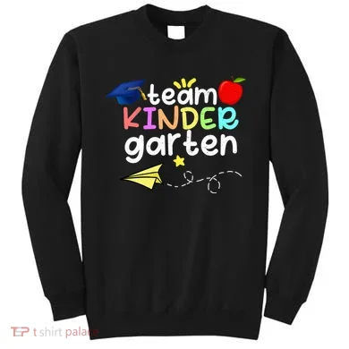 Team Kindergarten Cute Back To Scool Sweatshirt
