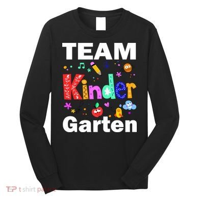 Team Kindergarten Teacher Long Sleeve Shirt
