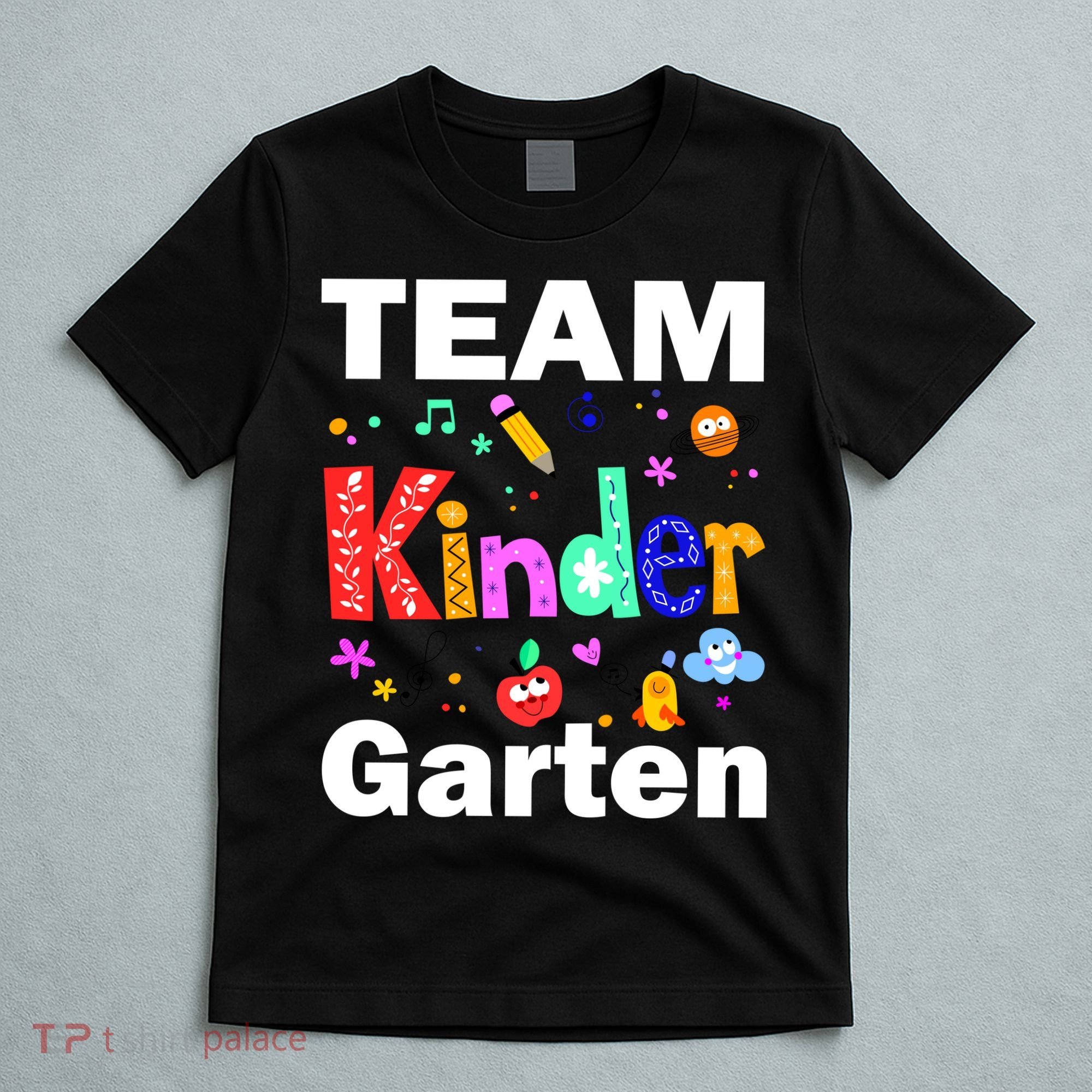 Team Kindergarten Teacher T-Shirt