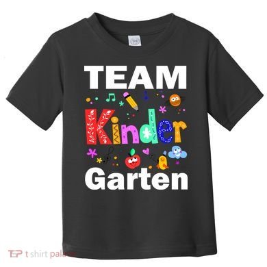 Team Kindergarten Teacher Toddler T-Shirt