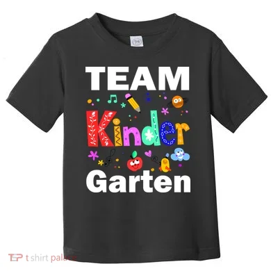 Team Kindergarten Teacher Toddler T-Shirt