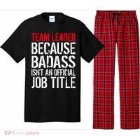 Team Leader Because Badass Isn't An Official Job Title Pajama Set thumb 0