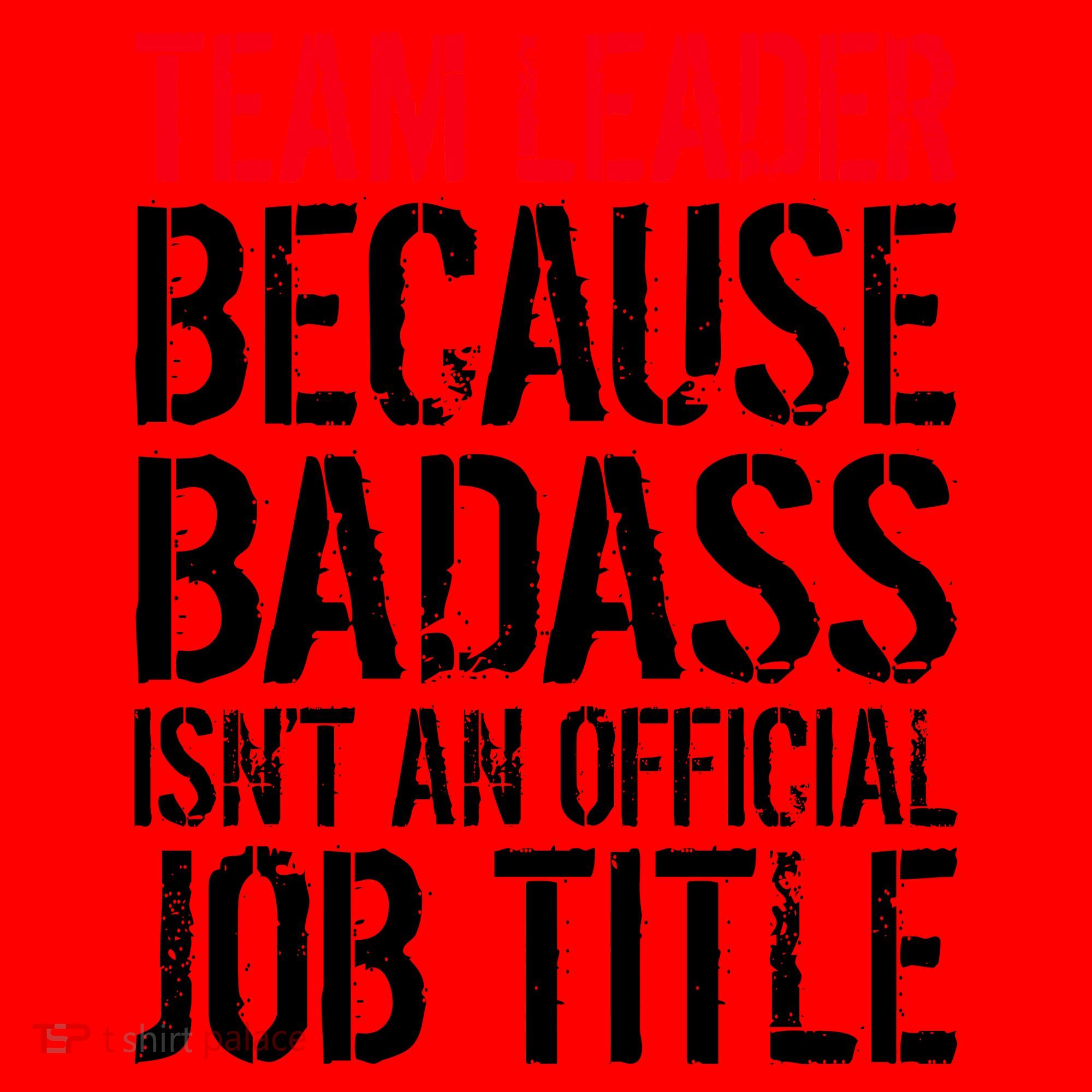 Team Leader Because Badass Isn't An Official Job Title Santa Hat