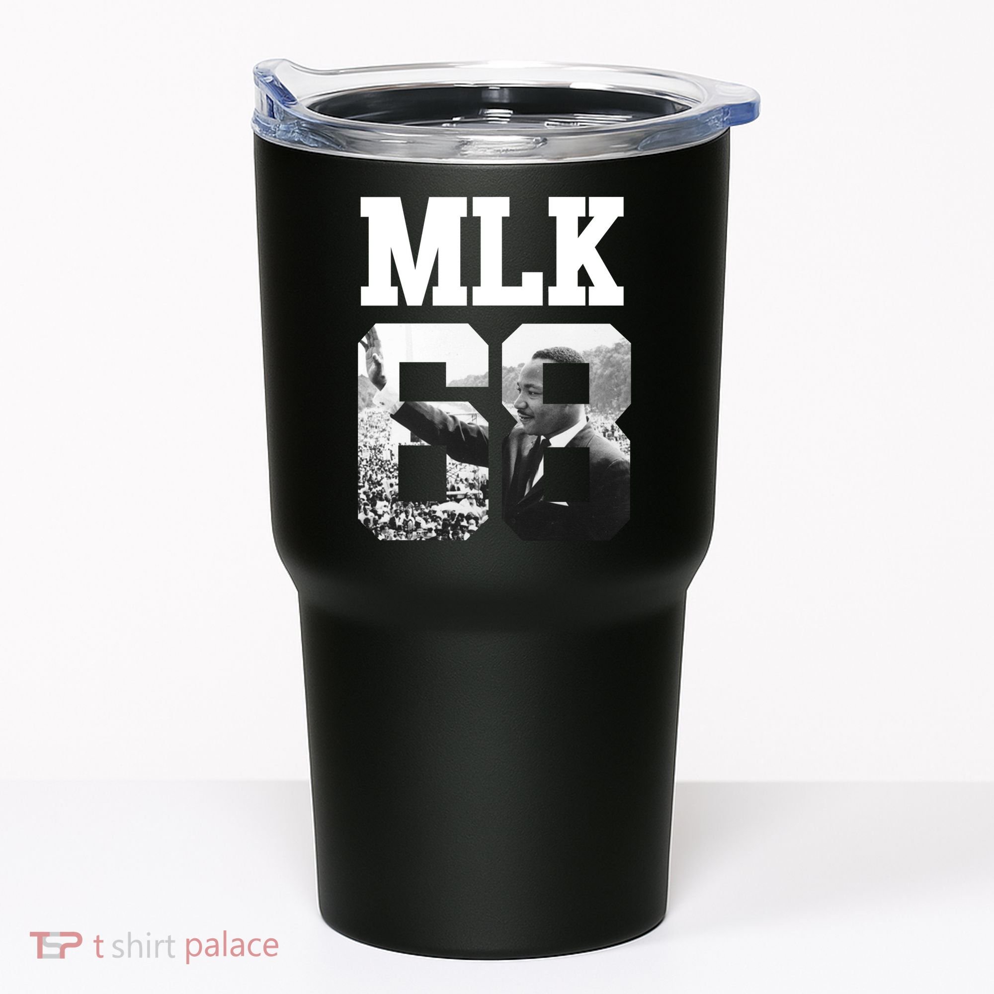 Team MLK 68 Martin Luther King Tumbler