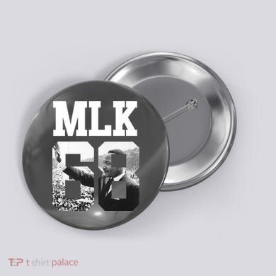 Team MLK 68 Martin Luther King Button
