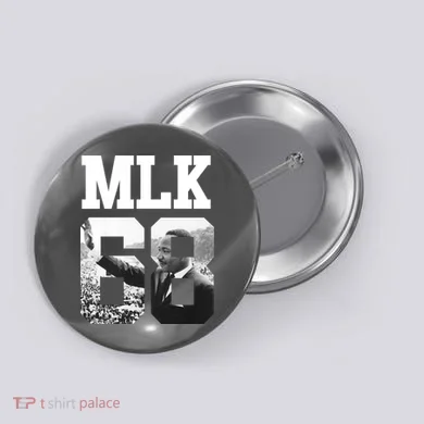 Team MLK 68 Martin Luther King Button