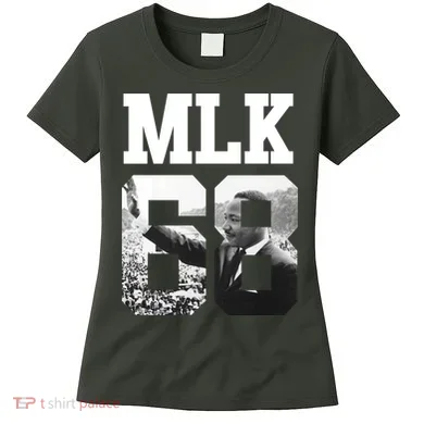 Team MLK 68 Martin Luther King Women's T-Shirt