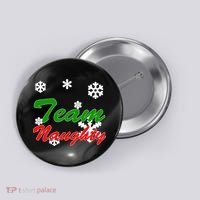 Team Naughty Matching Christmas Button thumb 0