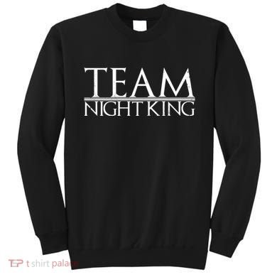Team Night King Sweatshirt