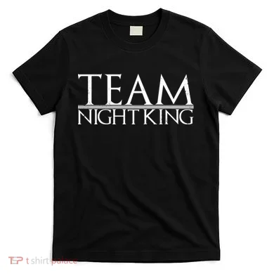 Team Night King T-Shirt