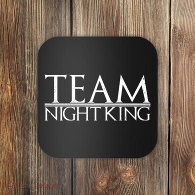 Team Night King Coaster