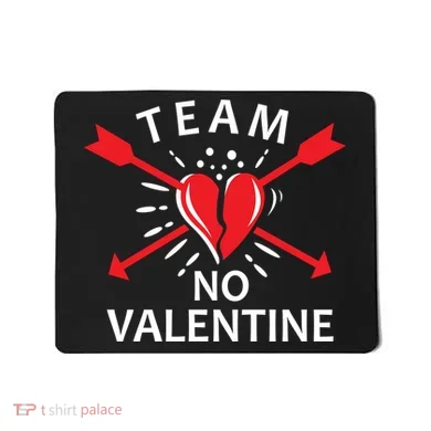 Team No Valentine Mousepad