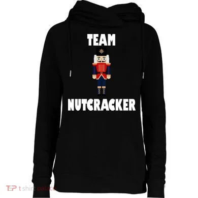 Team Nutcracker Womens Funnel Neck Pullover Hood