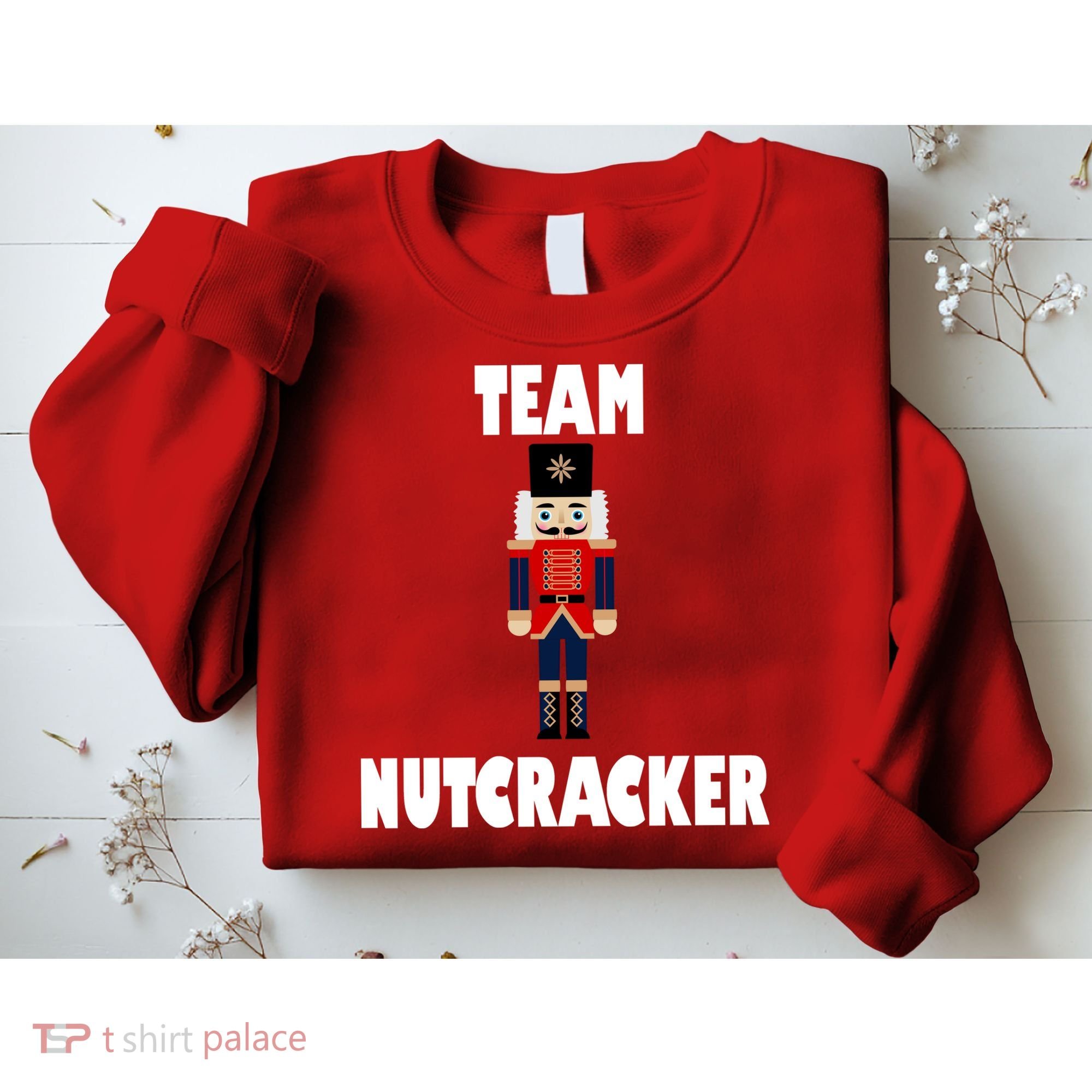 Team Nutcracker Sweatshirt
