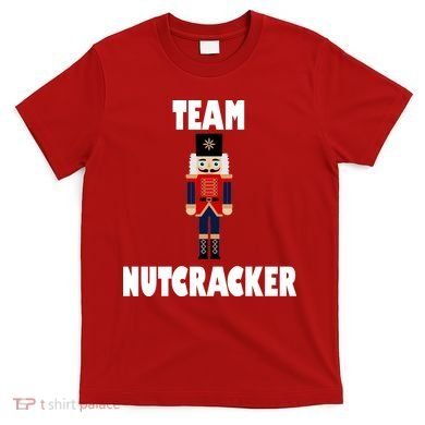 Team Nutcracker T-Shirt
