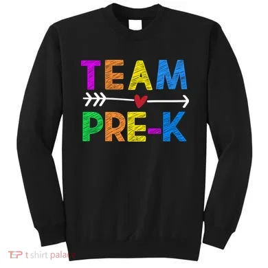 Team Pre-K  Sweatshirt