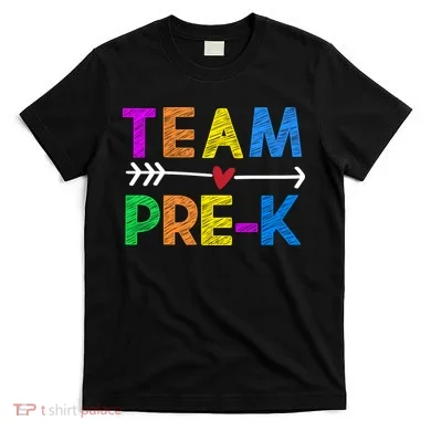 Team Pre-K  T-Shirt
