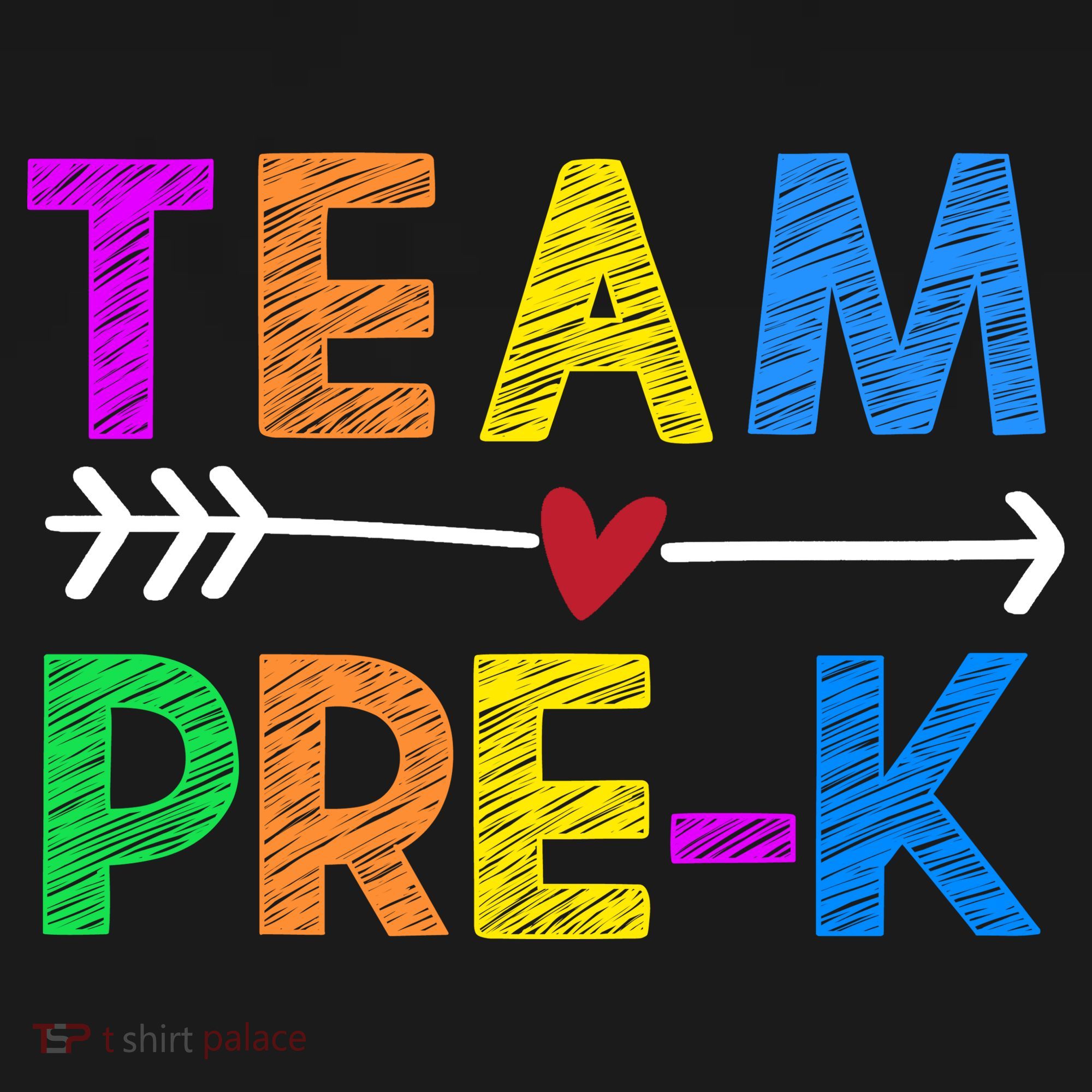 Team Pre-K  T-Shirt