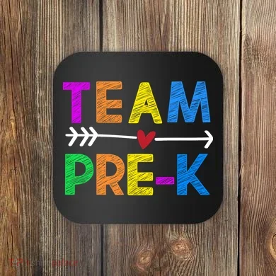 Team Pre-K  Coaster