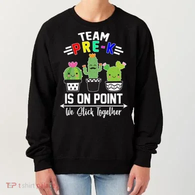 Team Pre-K Is On Point Women's Sweatshirt