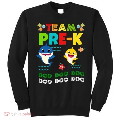 Team Pre-K Shark Doo Doo Doo Sweatshirt
