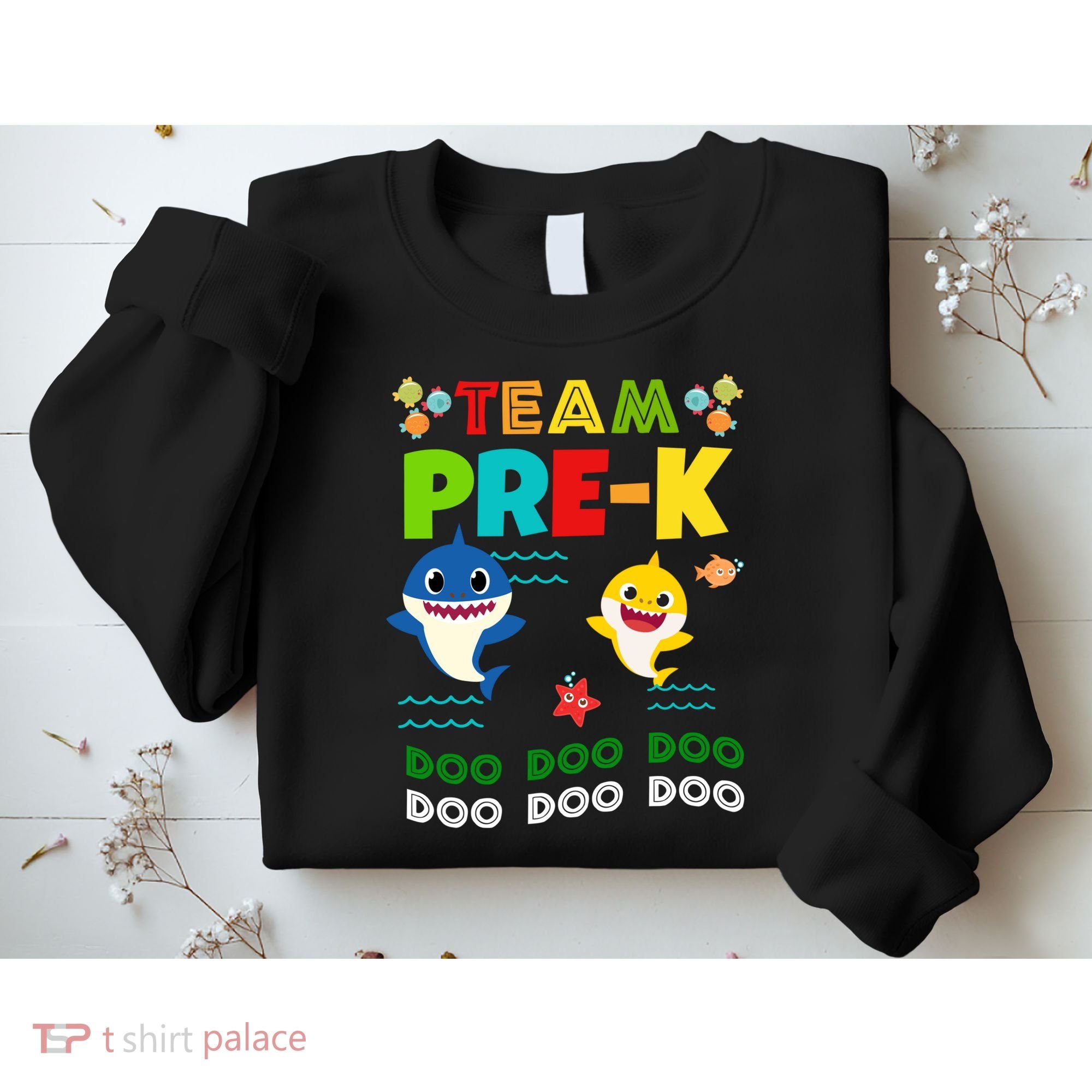 Team Pre-K Shark Doo Doo Doo Sweatshirt