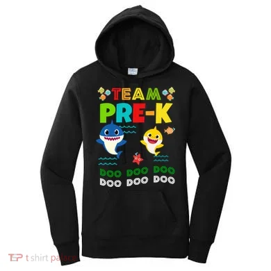 Team Pre-K Shark Doo Doo Doo Women's Hoodie