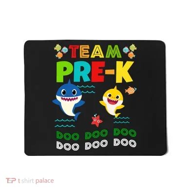 Team Pre-K Shark Doo Doo Doo Mousepad