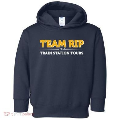 Team Rip Train Station Tours Yellowstone Toddler Hoodie