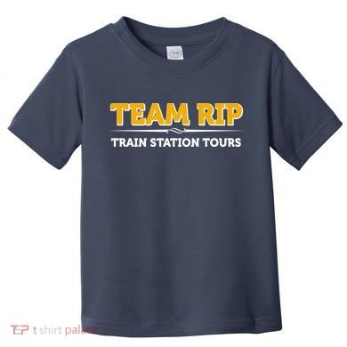 Team Rip Train Station Tours Yellowstone Toddler T-Shirt