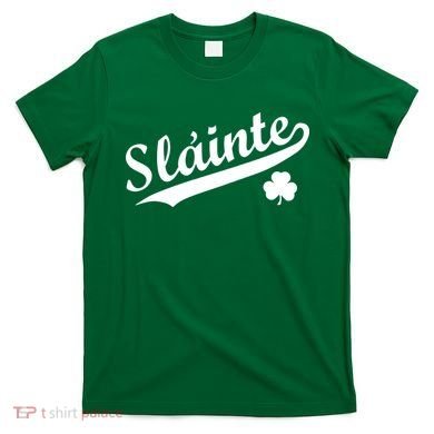 Team Slainte Irish Clover St. Patrick's Day T-Shirt