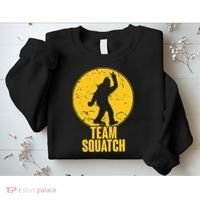 Team Squatch Bigfoot Sasquatch Sweatshirt thumb 2