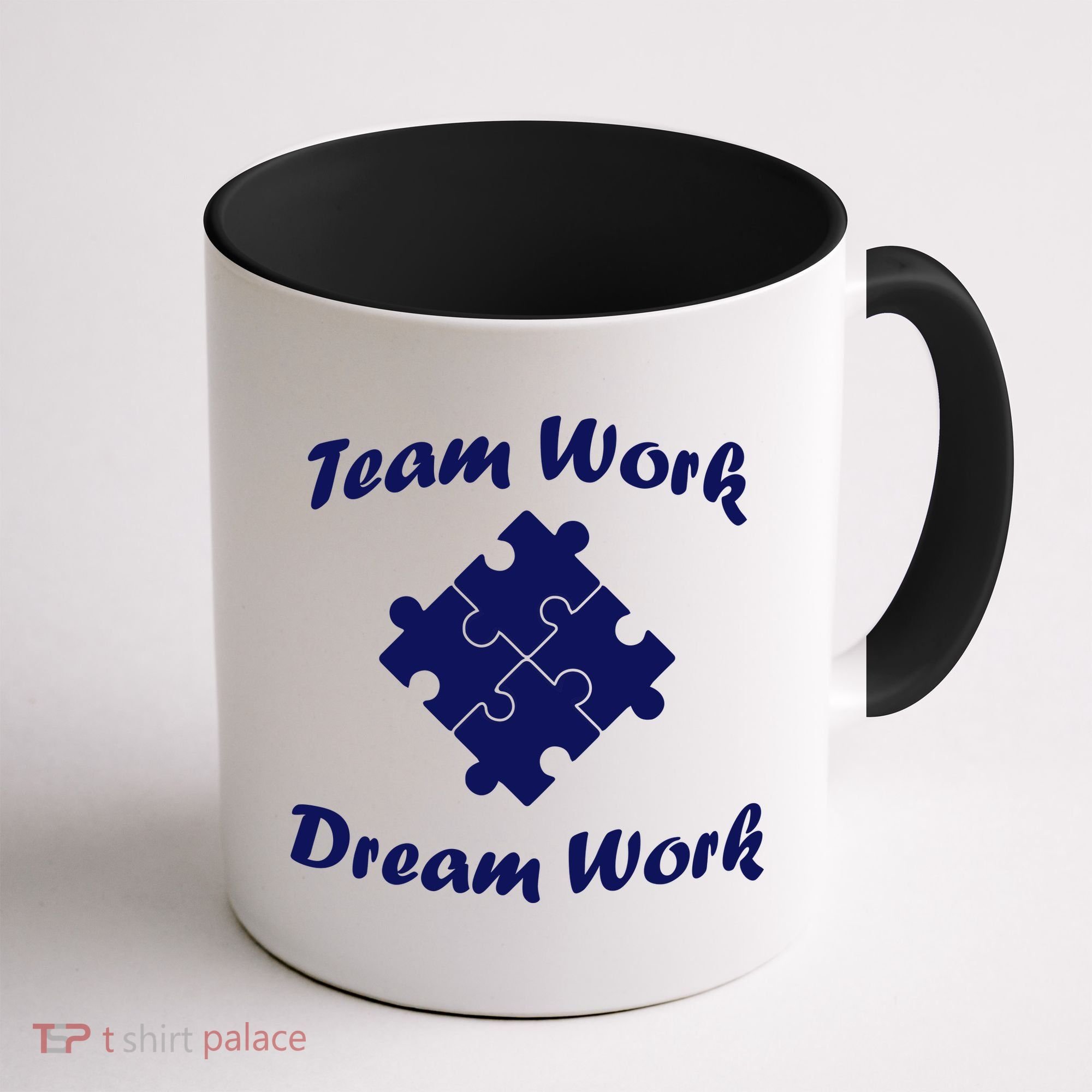 Team Work Dream Work Coffee Mug