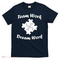 Team Work Dream Work T-Shirt thumb 0