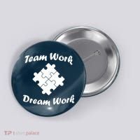 Team Work Dream Work Button thumb 0