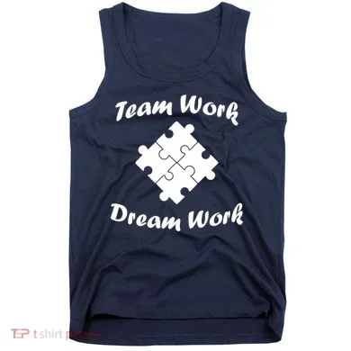 Team Work Dream Work Tank Top