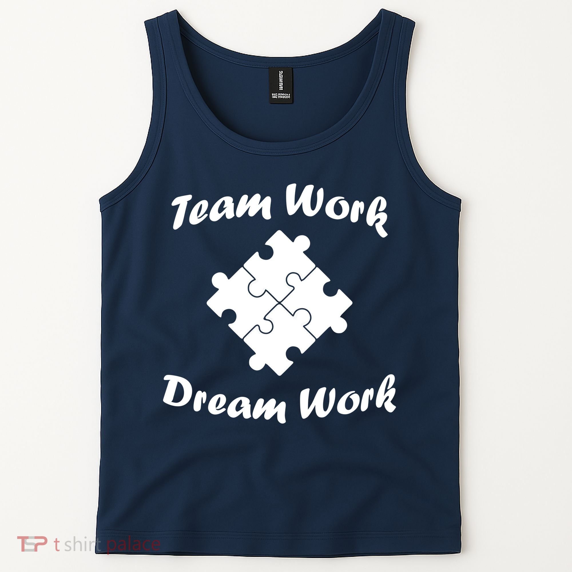 Team Work Dream Work Tank Top