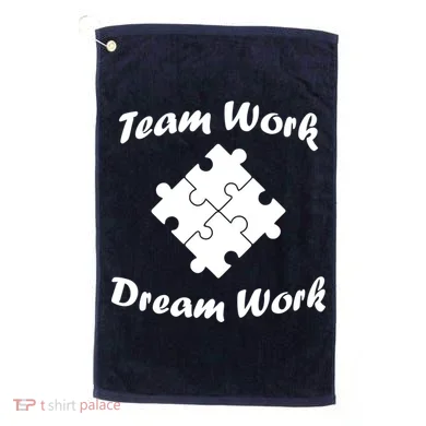 Team Work Dream Work Golf Towel