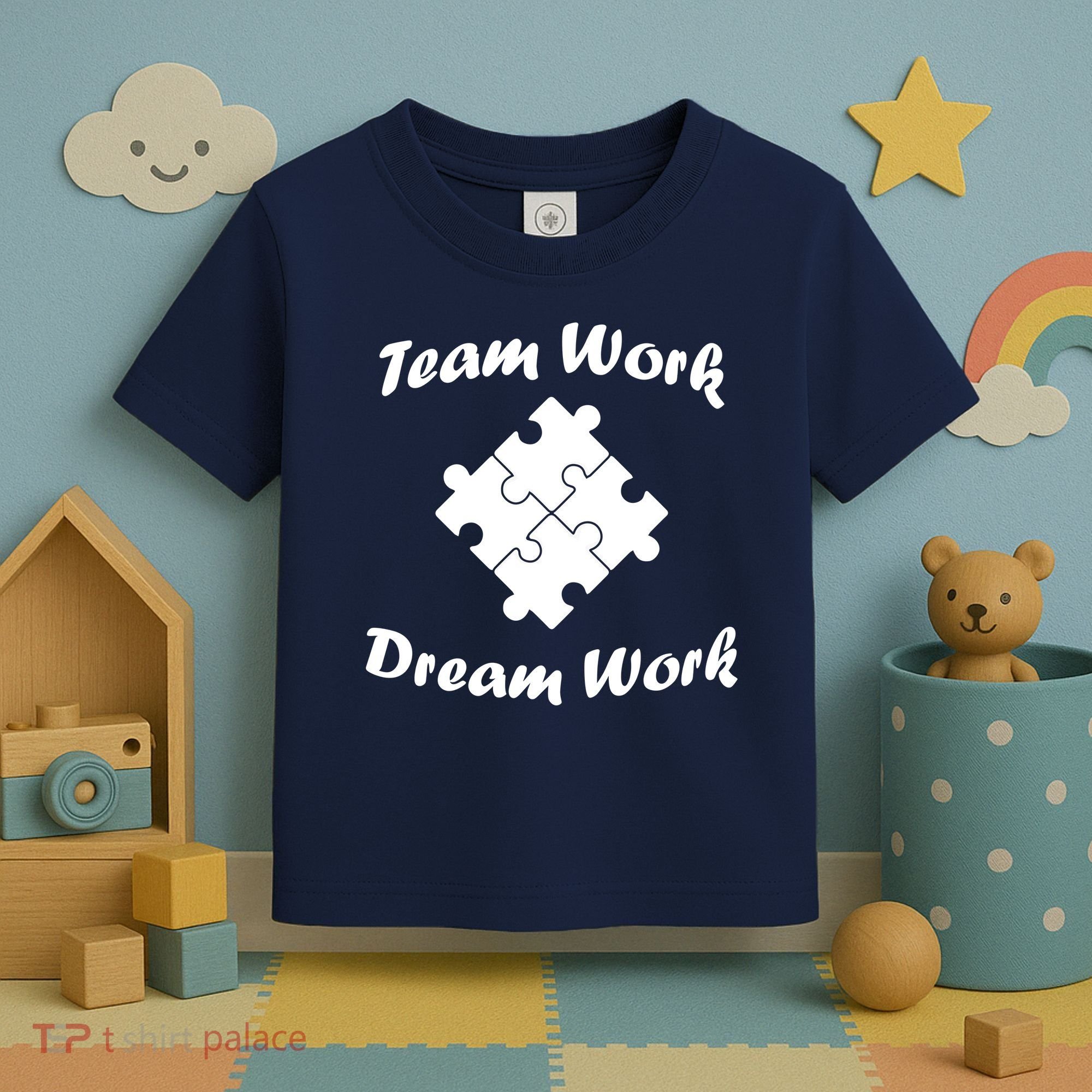Team Work Dream Work Toddler T-Shirt