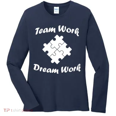 Team Work Dream Work Women's Long Sleeve Shirt