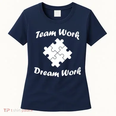 Team Work Dream Work Women's T-Shirt