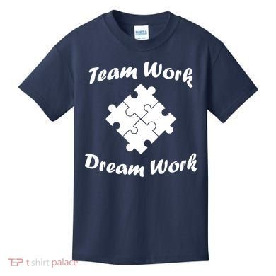 Team Work Dream Work Kids T-Shirt