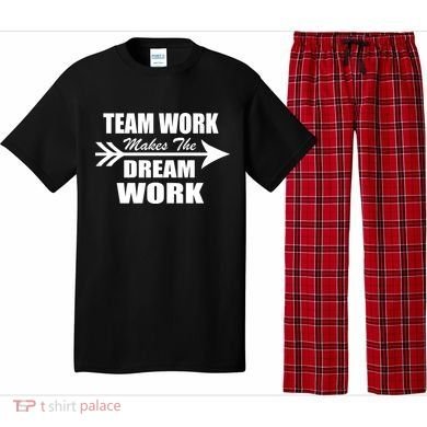 Team Work Makes The Dream Work Pajama Set