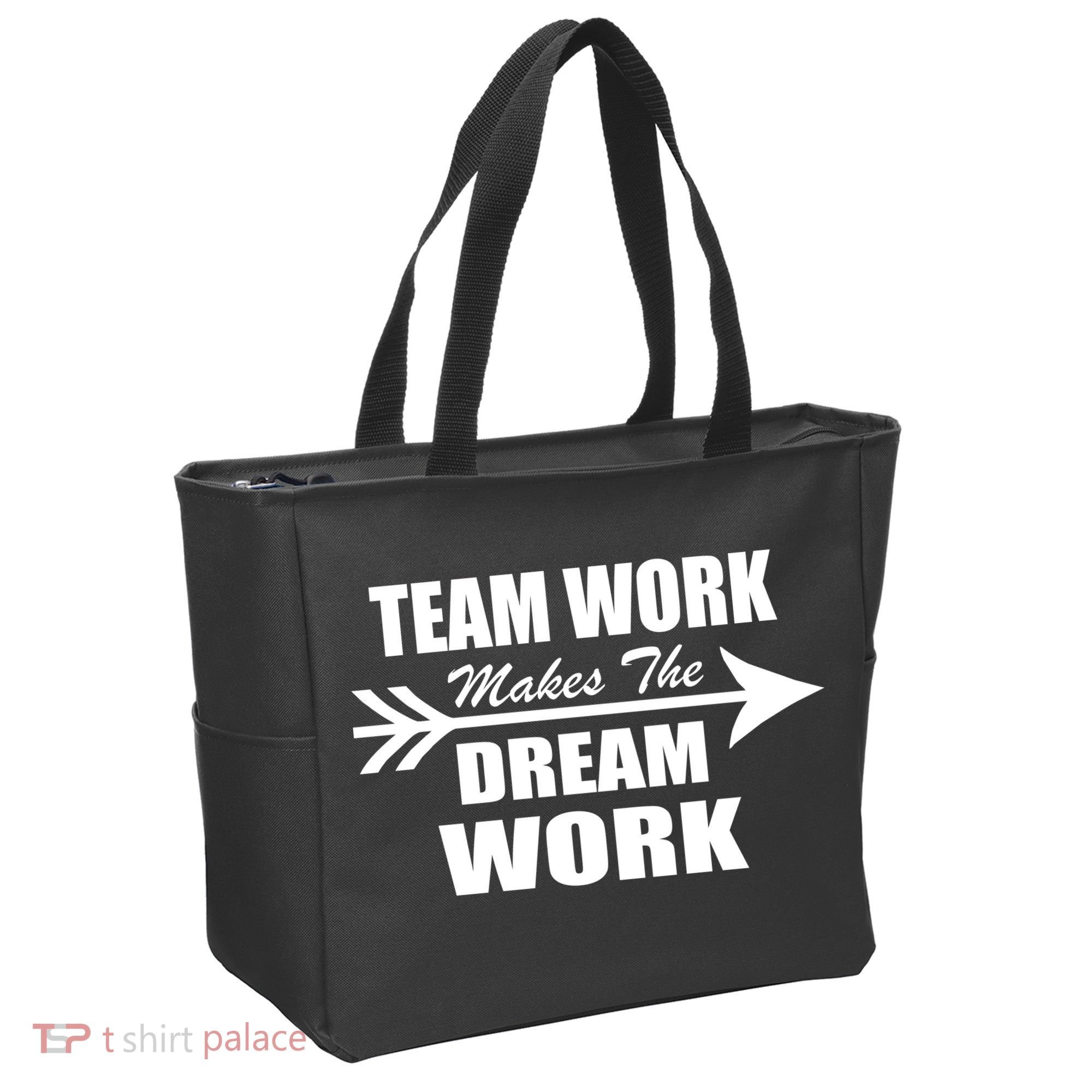 Team Work Makes The Dream Work Tote Bag